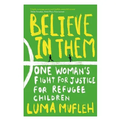 Believe in Them - Mufleh, Luma