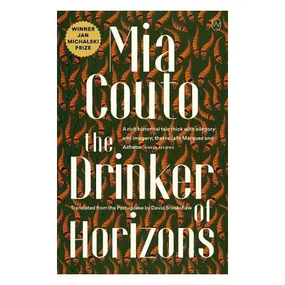 Drinker of Horizons - Couto, Mia