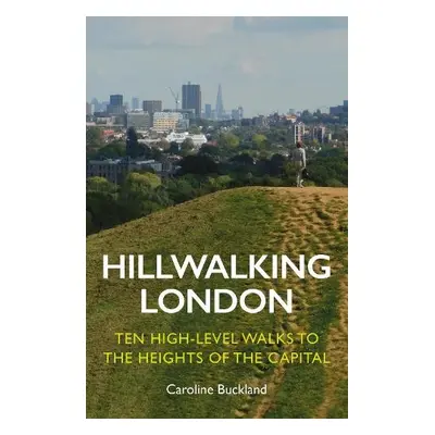 Hillwalking London - Buckland, Caroline