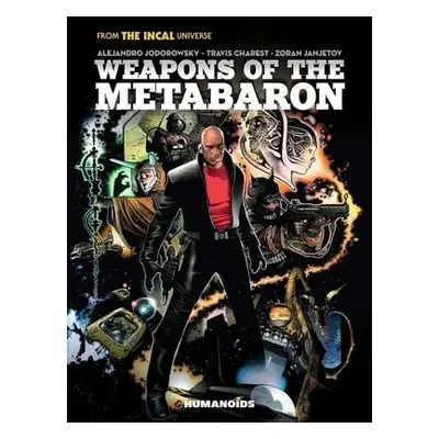 Weapons of the Metabaron - Jodorowsky, Alejandro