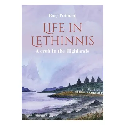 Life in Lethinnis - Putman, Rory