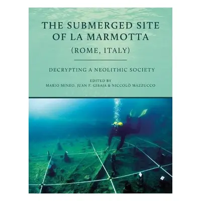 Submerged Site of La Marmotta (Rome, Italy)