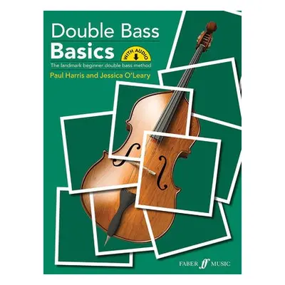 Double Bass Basics - Harris, Paul a O'Leary, Jessica