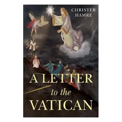 Letter to the Vatican - Hamre, Christer