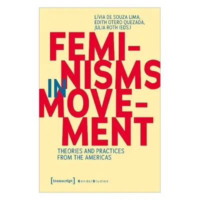 Feminisms in Movement