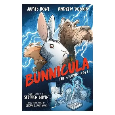 Bunnicula: The Graphic Novel - Howe, Deborah a Howe, James