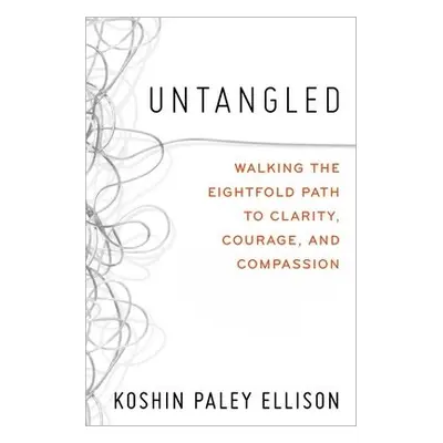 Untangled - Ellison, Koshin Paley