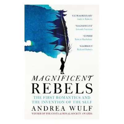 Magnificent Rebels - Wulf, Andrea