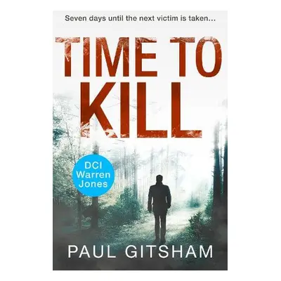 Time to Kill - Gitsham, Paul