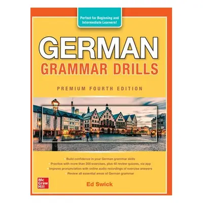 German Grammar Drills, Premium Fourth Edition - Swick, Ed