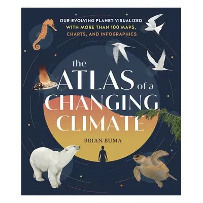 Atlas of a Changing Climate - Buma, Brian