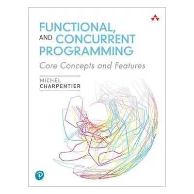 Functional and Concurrent Programming - Charpentier, Michel