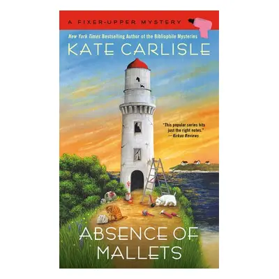 Absence of Mallets - Carlisle, Kate