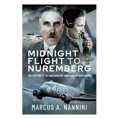 Midnight Flight to Nuremberg - Nannini, Marcus