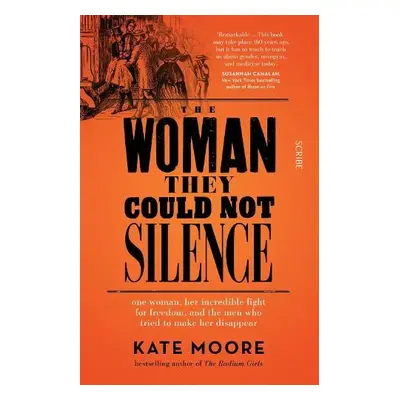 Woman They Could Not Silence - Moore, Kate