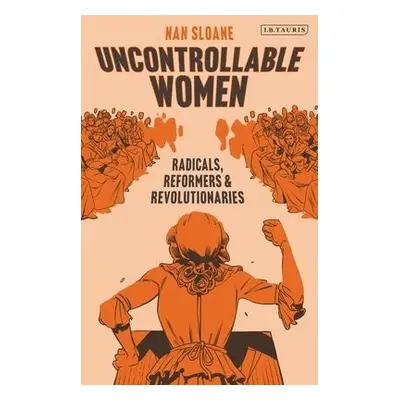 Uncontrollable Women - Sloane, Nan