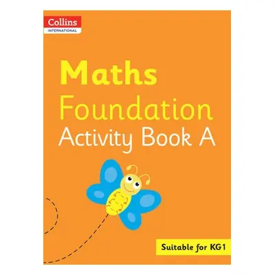 Collins International Maths Foundation Activity Book A - Clarke, Peter