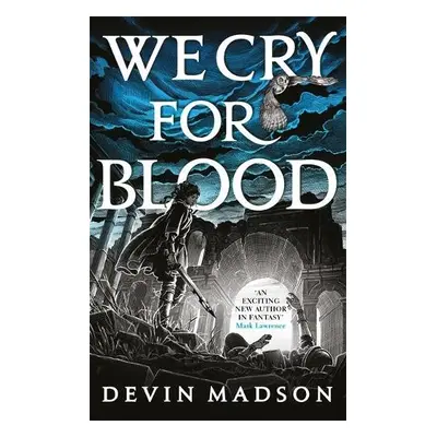 We Cry for Blood - Madson, Devin