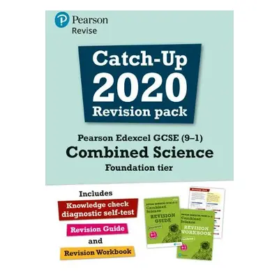 Pearson REVISE Edexcel GCSE (9-1) Combined Science Foundation tier Catch-up Revision Pack - Hoar