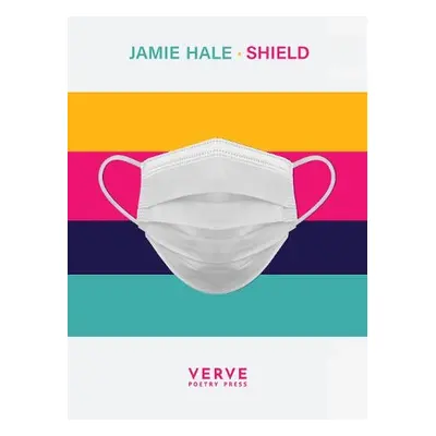 Shield - Hale, Jamie