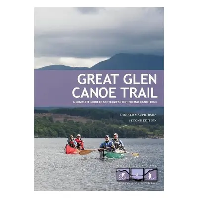 Great Glen Canoe Trail - MacPherson, Donald