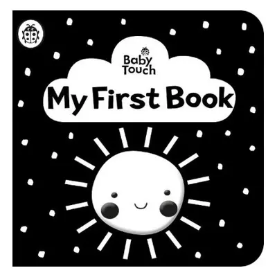 Baby Touch: My First Book: a black-and-white cloth book - Ladybird