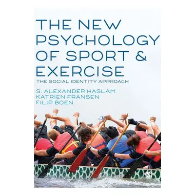 New Psychology of Sport and Exercise