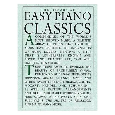 Library of Easy Piano Classics - Hal Leonard Publishing Corporation