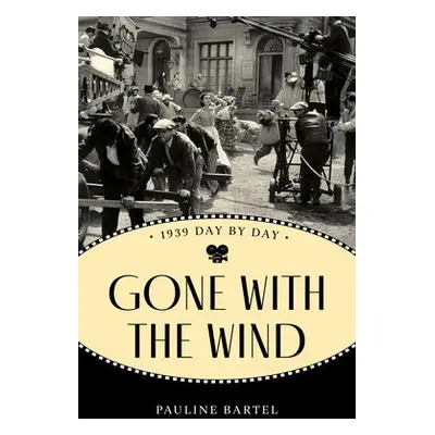 Gone With the Wind - Bartel, Pauline