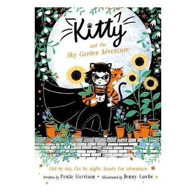 Kitty and the Sky Garden Adventure - Harrison, Paula