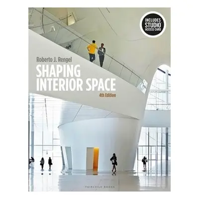 Shaping Interior Space - Rengel, Roberto J. (University of Wisconsin-Madison, USA)