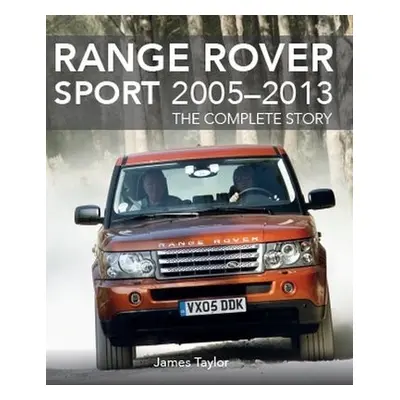 Range Rover Sport 2005-2013 - Taylor, James