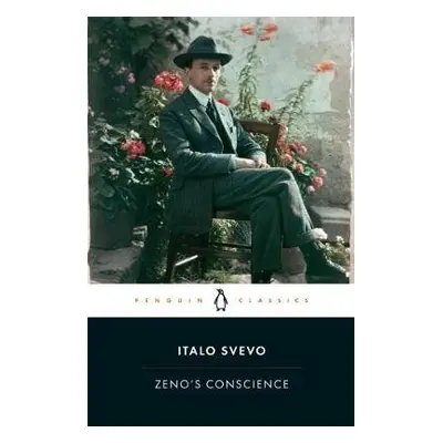 Zeno's Conscience - Svevo, Italo