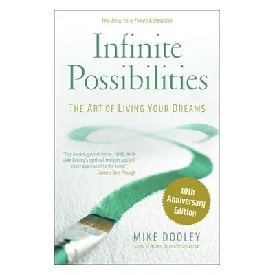 Infinite Possibilities (10th Anniversary) - Dooley, Mike