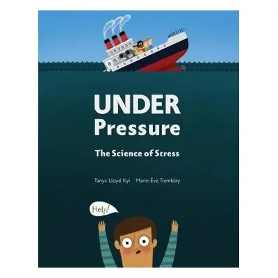 Under Pressure - Kyi, Tanya Lloyd