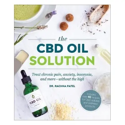 CBD Oil Solution - Patel, Dr Rachna