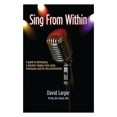 Sing from within - Largie, David