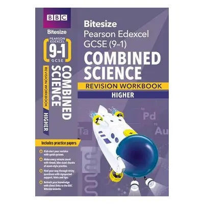 BBC Bitesize Edexcel GCSE (9-1) Combined Science Higher Revision Workbook - 2023 and 2024 exams