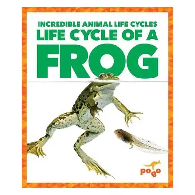 Life Cycle of a Frog - Kenney, Karen