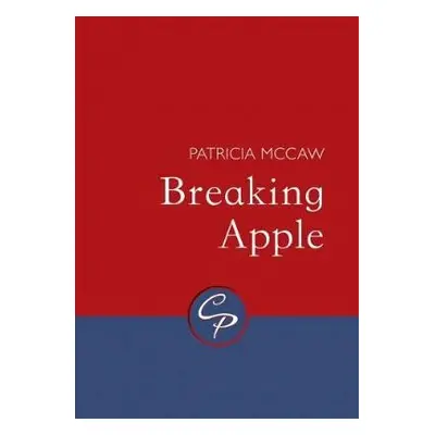 Breaking Apple - McCaw, Patrica