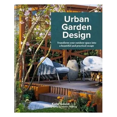 Urban Garden Design - Gould, Kate