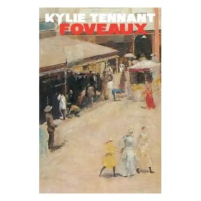 Foveaux - Tennant, Kylie