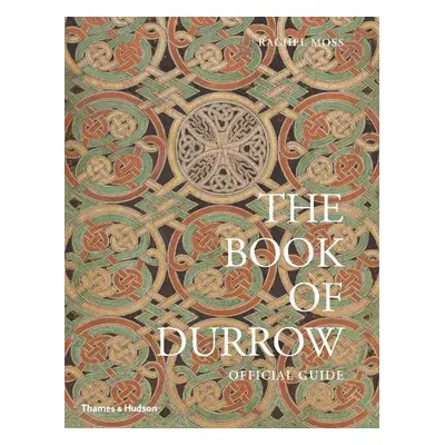 Book of Durrow - Dublin, Trinity College Library, a Moss, Rachel