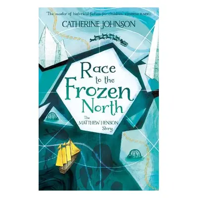 Race to the Frozen North - Johnson, Catherine