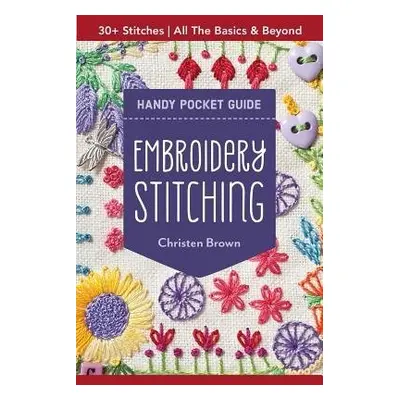 Embroidery Stitching Handy Pocket Guide - Brown, Christen