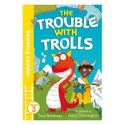 Trouble with Trolls - Bradman, Tony