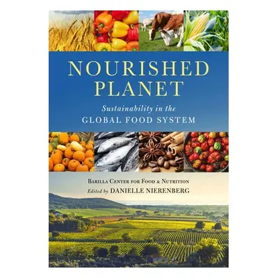 Nourished Planet - Barilla Center for Food Nutrition