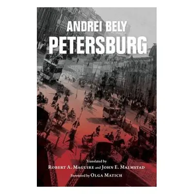 Petersburg - Bely, Andrei