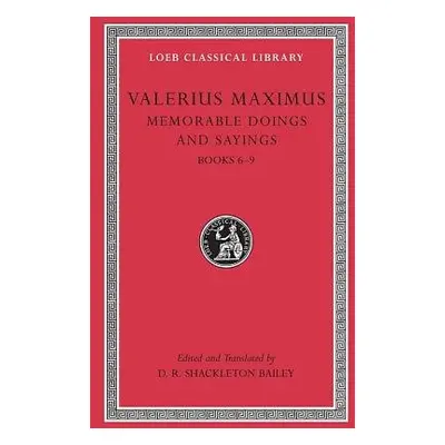 Memorable Doings and Sayings, Volume II - Valerius Maximus