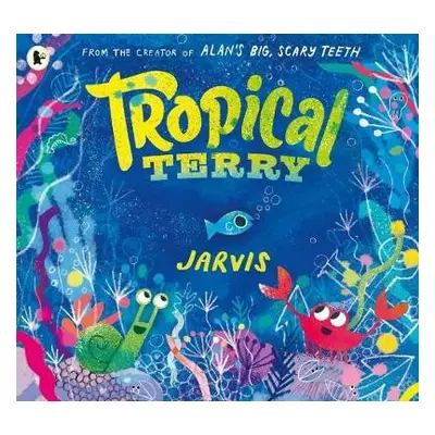 Tropical Terry - Jarvis